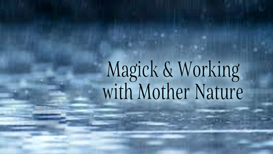 Magick & Working with Mother Nature: I Want To Make It Rain And Snow