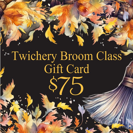 Broom Class Gift Card - $75
