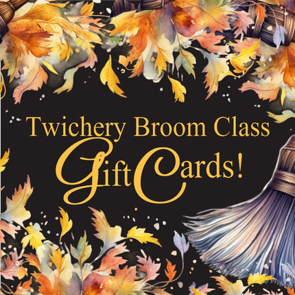 Twichery Broom Class Gift Cards