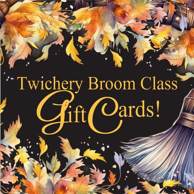 Twichery Broom Class Gift Certificates