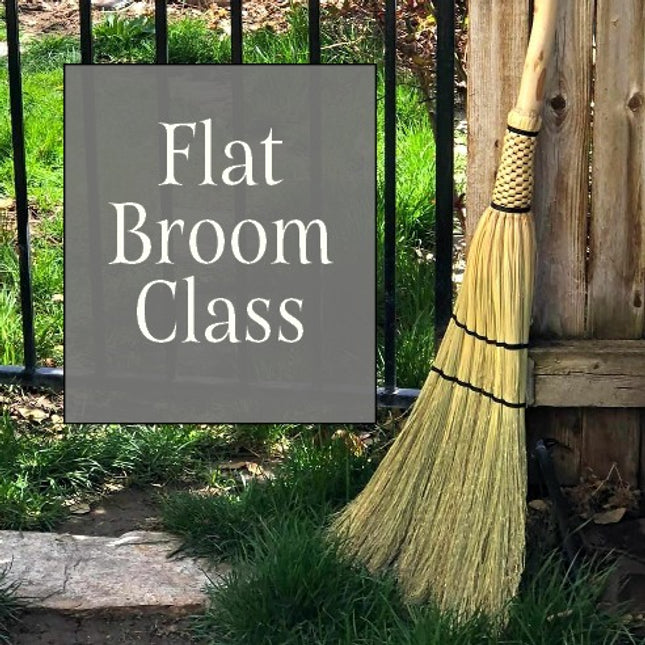 Flat Broom Class - July 23 & 25 (Thursday & Saturday) 2026 from 5:00-9:00PM