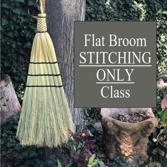Flat Broom STITCHING ONLY Class