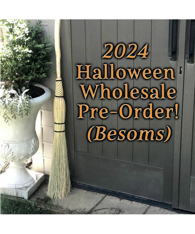 5 ROUND BESOMS: Pre-Order 50% Down Payment for Halloween 2024 FREE SHIPPING!