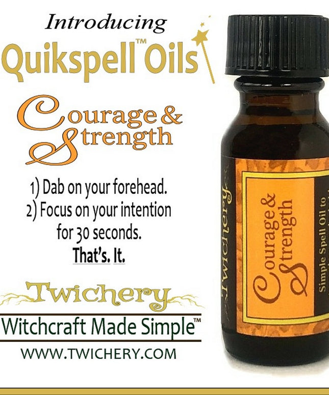 Twichery Courage & Strength Quikspell Oil is for strengthening you when you need it most. Quickly! Hoodoo, voodoo, wicca, pagan, mojo, Witchcraft Made Simple!