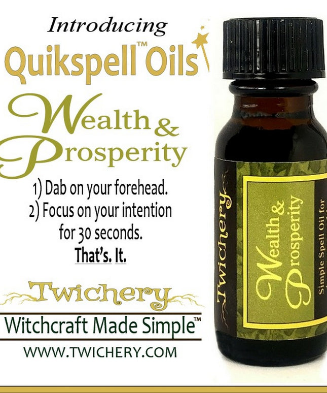 Twichery Wealth & Prosperity Quikspell Oil is your one-step magickal process for long-term wealth & prosperity, Hoodoo, Voodoo, Wicca, Pagan, Witchcraft Made Simple