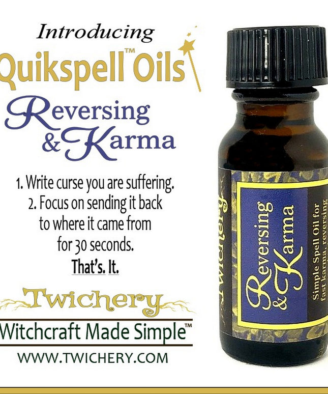 Twichery is Witchcraft Made Simple! Twichery Quikspell Reversing & Karma Oil is also known as Return to Sender Oil. Hoodoo, voodoo, wicca, pagan.